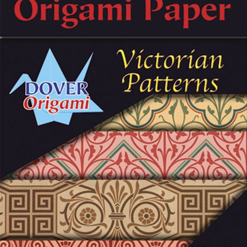 Dover Origami - Victorian Patterns (24 Sheets; 6" Square) Dover Origami - Victorian Patterns (24 Sheets; 6" Square)